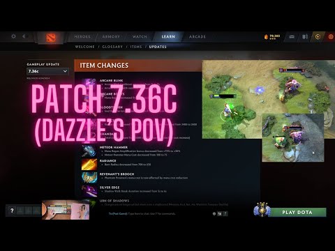 Patch 7.36C Overview (Dazzle's POV)