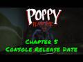 Poppy Playtime: Chapter 5 — Console Release Date