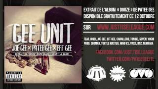 Patee Gee - Gee Unit ft. Joe Gee & Eff Gee (Prod. Goomar)