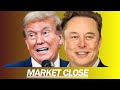 TRUMP SAYS SOME STUFF ELON SAYS SOME STUFF TECHNICAL TUESDAY MARKET CLOSE