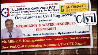 Hydrology & Water Resources: Use of Statistics in Hydrological Predictions by Mr. Milind Khamgaonkar