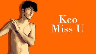 Kidd Keo. Miss u (Cación filtrada recortada + letra en subtítulos)