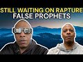 FALSE PROPHETS I'M STILL WAITING ON THE RAPTURE AFTER ECLIPSE