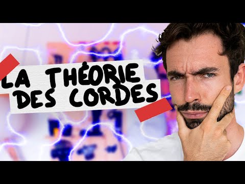 La théorie des cordes expliquée en 3 minutes