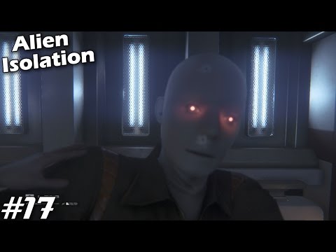 Alien Isolation Gameplay Walkthrough Part 17