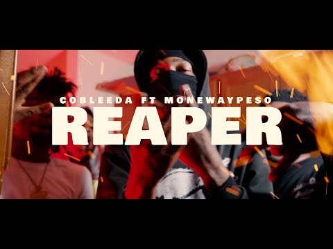 CoBleeda Ft Monewaypeso - Reaper (Official Music Video)