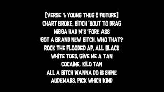 Young Thug &  Future - Relationships Lyrics