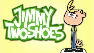 WAIT... Remember Jimmy Two-Shoes?