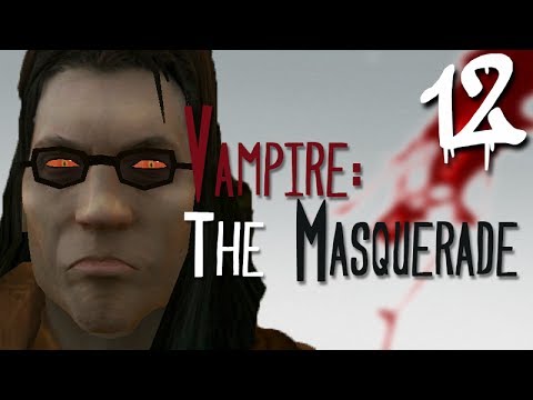 Let's Play Vampire: The Masquerade - Bloodlines [BLIND] - Part 12 - Sabbat Warehouse