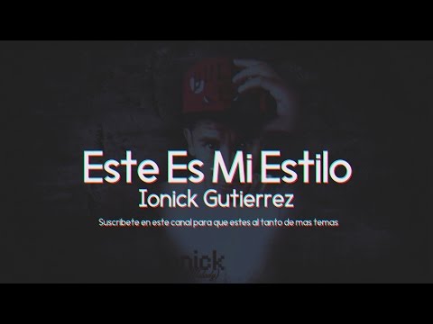 Ionick  - Este Es Mi Estilo