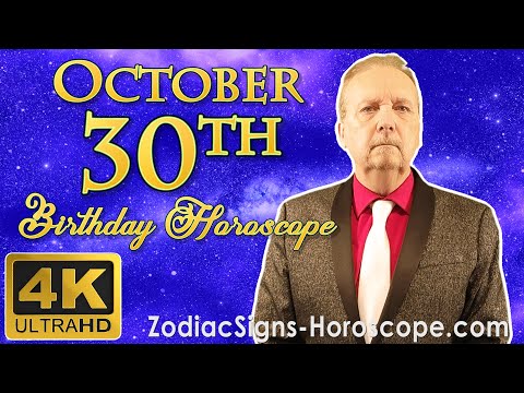 October 30 Zodiac Horoscope and Birthday Personality | October 30th Birthday Personality Analysis