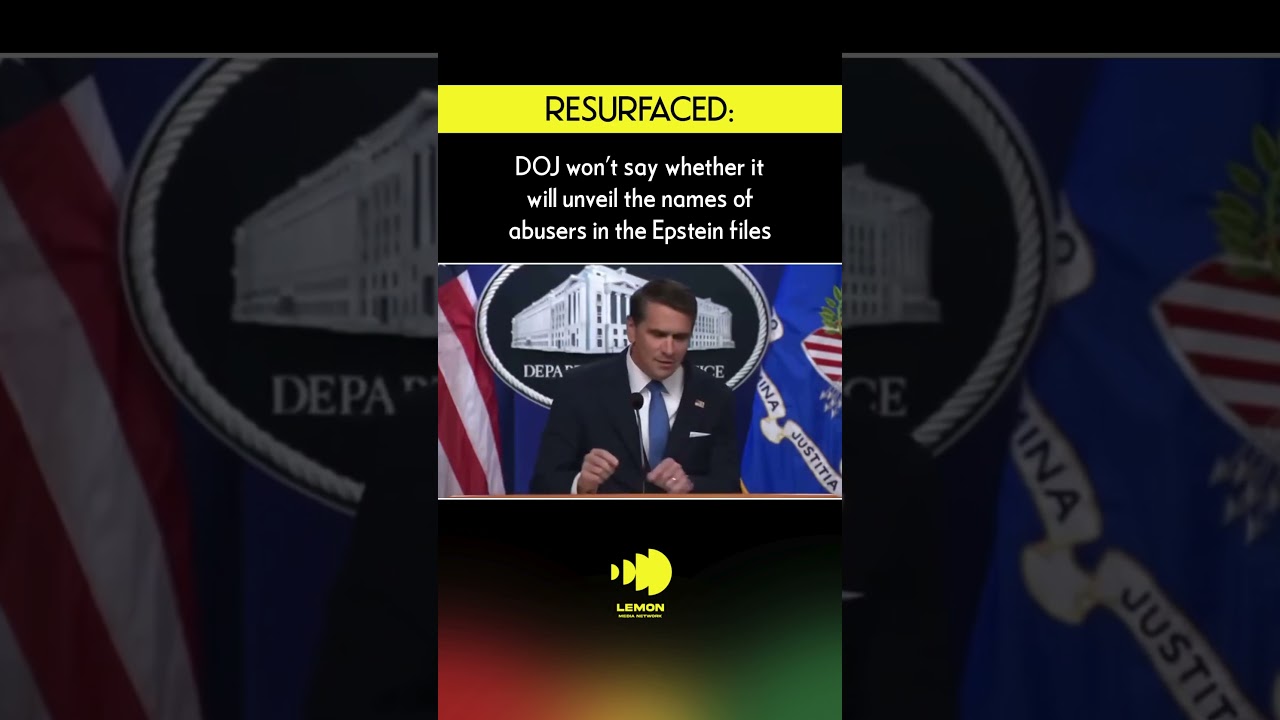 DOJ won’t say whether it will unveil the names of abusers in the Epstein Files