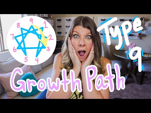 Enneagram Type 9 Growth Path + 3 Growth tips // What does it look like for a Type 9 to be growing?