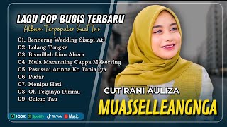 Download lagu MUASSELLEANGNGA - Cut Rani | LOLANG TUNGKE - Ayu Lestari | BISMILLAH LINO AHERA || LAGU BUGIS VIRAL mp3