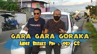 Download lagu GARA GARA GORAKA 'ANDRE BREAKS PRO' BMB RECORD GORONTALO mp3 Download lagu GARA GARA GORAKA 'ANDRE BREAKS PRO' BMB RECORD GORONTALO mp3