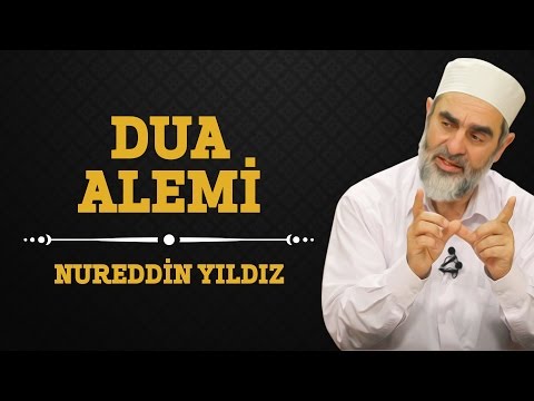 114) Dua Alemi - Nureddin Yıldız - (Hayat Rehberi) - Sosyal Doku Vakfı