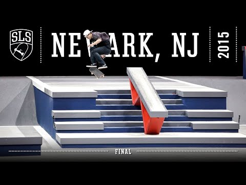 2015 SLS World Tour: Newark, NJ | FINAL | Full Broadcast