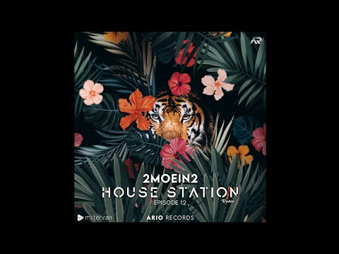 2MOEIN2 - House Station EP12