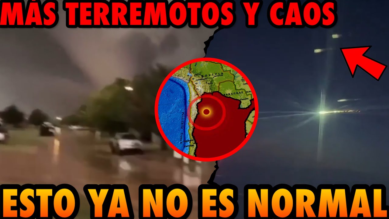 ESTO NO ES NORMAL: Más TERREMOTOS y CAOS en el Mundo