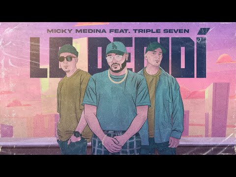 Micky Medina feat. Triple Seven - Lo Decidi (Letra/Lyrics)