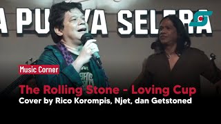 The Rolling Stones - Loving Cup | Cover by Rico Korompis, Njet, dan Getstoned | Opsi Music Corner