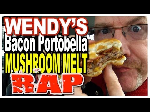 Wendy's Bacon Portobella Mushroom Melt REMIX (Music Video)