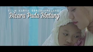 Download lagu FILM INDONESIA TERBARU - BICARA PADA BINTANG FULL MOVIE mp3