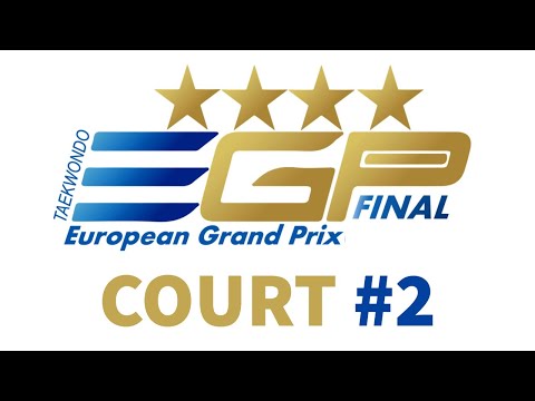 European Taekwondo Grand Prix Final (E-10) - Sarajevo 2025 | Court #2