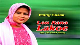 Download lagu Yenni Susan Lon Kana Lakoe.mp4 mp3
