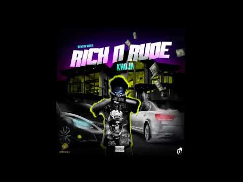 Khojii - Rich N Rude (Official Audio)