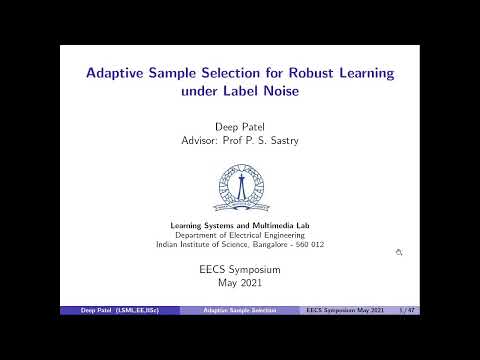 Adaptive Sample Selection for Robust Learning under Label Noise | EECS 2021 | IISc, Bangalore