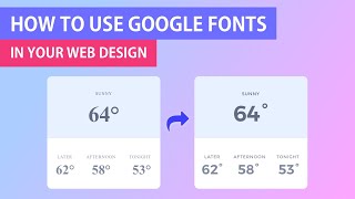How to add Google Fonts to your Web Design