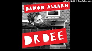 18. The Dancing King - Damon Albarn - Dr Dee