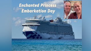 Enchanted Princess Embarkation Day