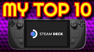 My Top 10 Games I Play on the Steam Deck