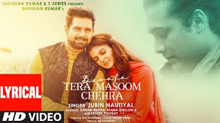 Bewafa Tera Masoom Chehra (LYRICAL) Rochak Kohli F