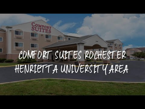 Comfort Suites Rochester Henrietta University Area Review - Henrietta , United States of America