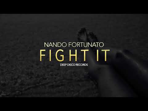Nando Fortunato - Fight It