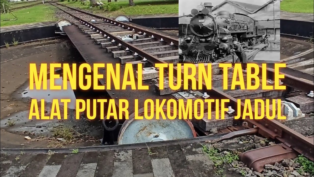 Cara Kerja Turn Table || Alat Putar Lokomotif Jadul