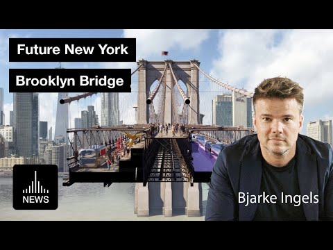 Future New York - Brooklyn Bridge Renovation by Bjarke Ingels and ARUP