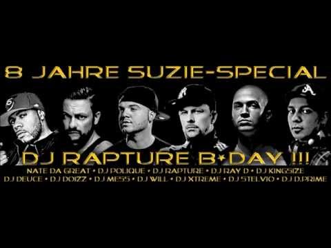 8 JAHRE SUZIE // DJ RAPTURE Bday SPECIAL
