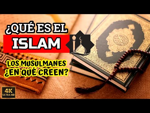 What is ISLAM and what do MUSLIMS BELIEVE in?