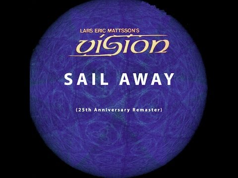 Lars Eric Mattsson's Vision - Sail Away (Lyrics in English and Japanese)