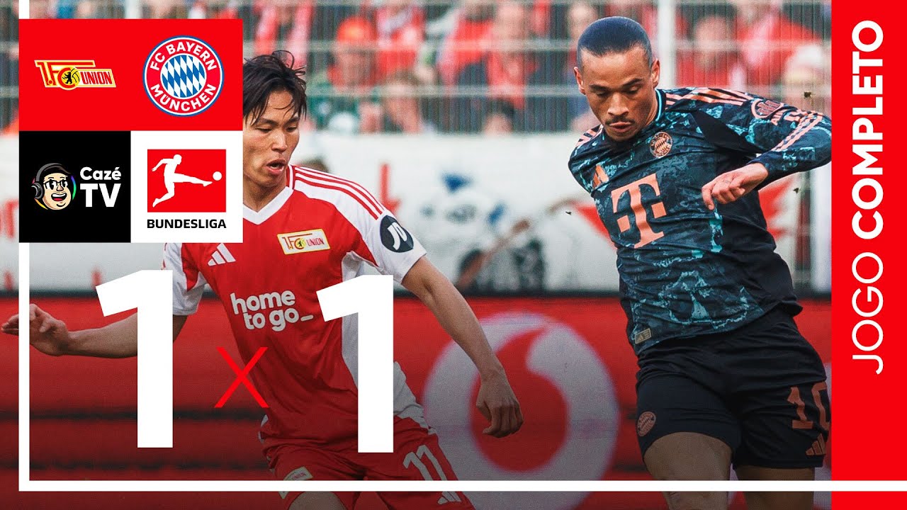AO VIVO: UNION BERLIN X BAYERN DE MUNIQUE | RODADA 26 | BUNDESLIGA 2024-2025