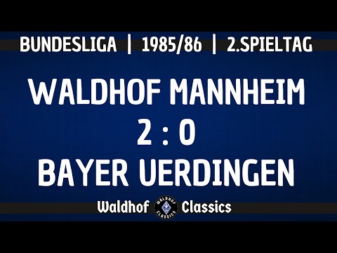1985/86 | SV Waldhof Mannheim - Bayer Uerdingen