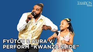 Fyütch and Aura V Perform “Kwanzaa Slide”