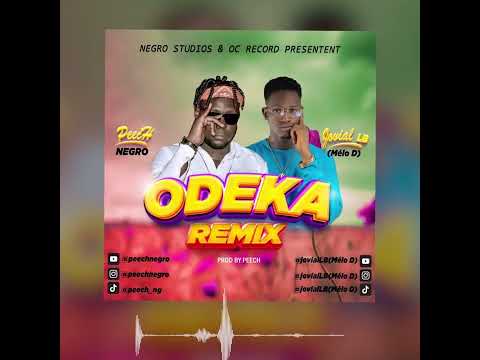 Jovial LB feat Peech négro( ODEKA Remix AUDIO)