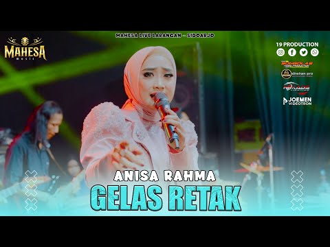 Anisa Rahma - Gelas Retak I Mahesa music live larangan - sidoarjo