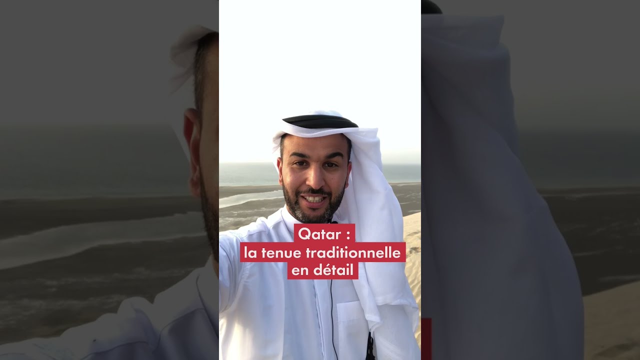 Coupe du monde 2022 : voici la tenue traditionnelle du Qatar  en détail