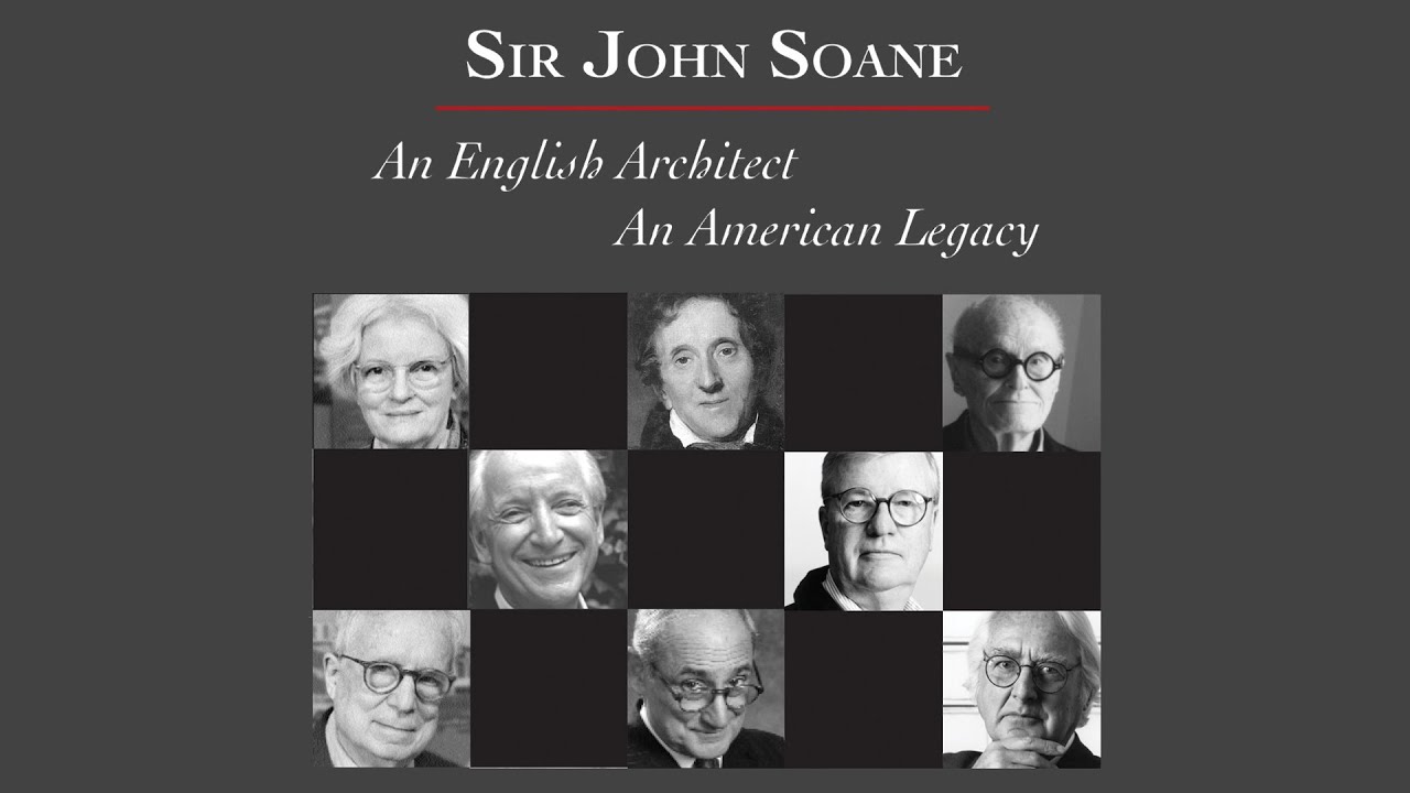 Sir John Soane: An English Architect, An American Legacy - Trailer